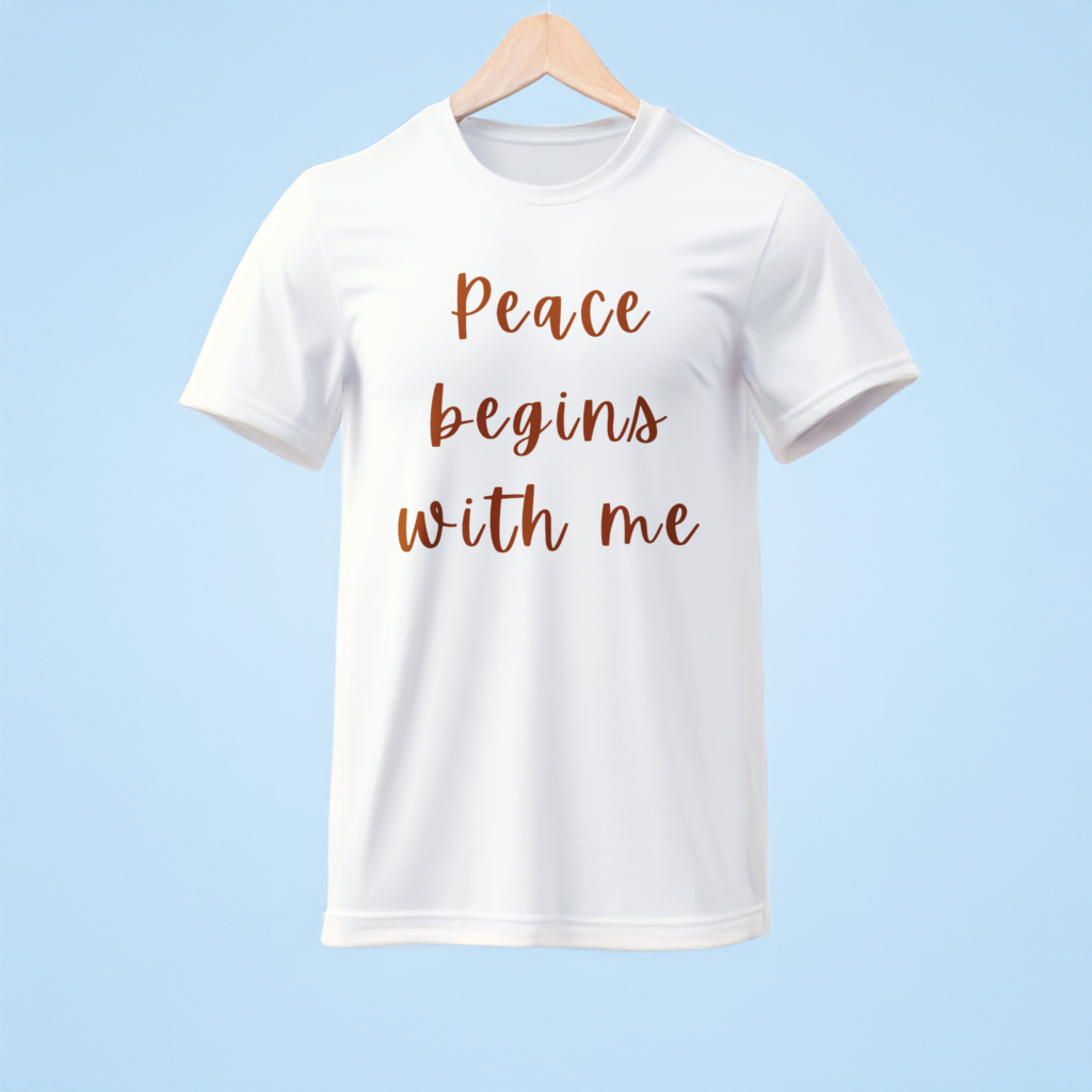 Peace begins with me